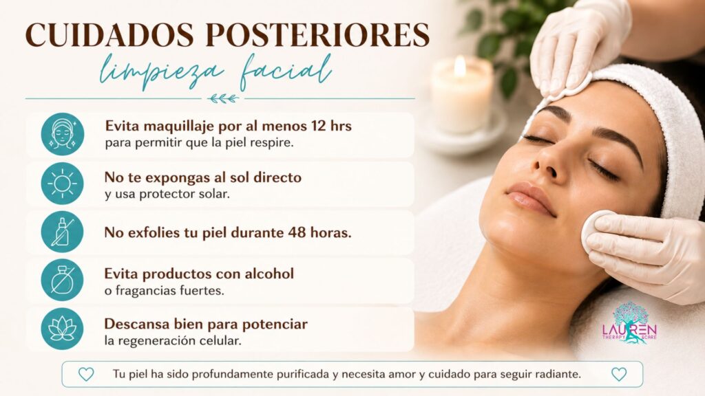 CUIDADOS POSTERIORES LIMPIEZA FACIAL LAUREN THERAPY Y CARE