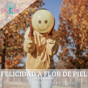 Felicidad a Flor de Piel
